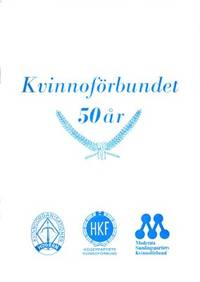 Kvinnoförbundet 50 år.