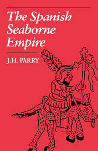 cover of The Spanish Seaborne Empire