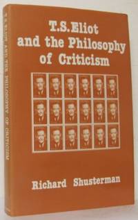 T.S. Eliot and the Philosophy of Criticism