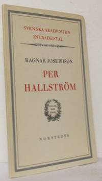 Per Hallström. Inträdestal i Svenska Akademien.
