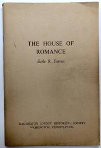 The House of Romance (Lemoyne House and family, Washington, PA)