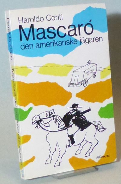 Mascaró. Den amerikanske jägaren.