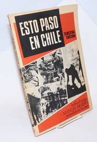 cover of Esto Paso en Chile; habla el testigo Manuel Mejido periodista mexicano