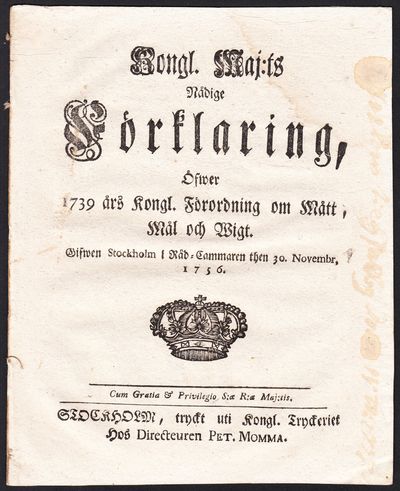 Kongl. Maj:ts Nådige Förklaring, Öfwer 1739 års…