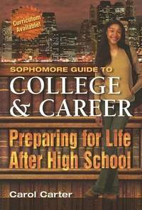 Sophomore Guide to College and Career : Preparing for Life after High School