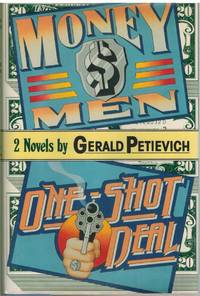 MONEY MEN AND ONE-SHOT DEAL