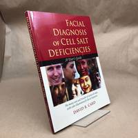 Facial Diagnosis of Cell Salt Deficiencies