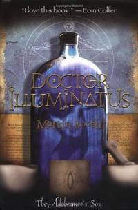 Doctor Illuminatus (Alchemist's Son, 1)