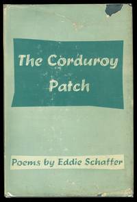 THE CORDUROY PATCH. de Schaffer, Eddie - 1955