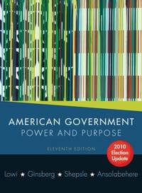 American Government : Power and Purpose