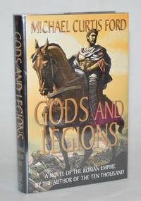 Gods and Legions: A Novel of the Roman Empire