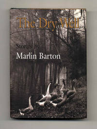 The Dry Well  - 1st Edition/1st Printing