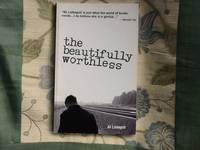 image of The Beautifully Worthless