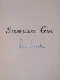 Strawberry Girl (Signed by Author) by Lois Lenski