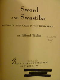 cover of Sword and Swastika: Generals and Nazis in the Third Reich