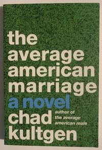 The Average American Marriage: A Novel