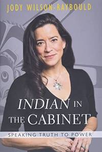 Indian" in the Cabinet: Speaking Truth to Power