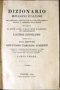 DIZIONARIO BOTANICO ITALIANO by TARGIONI TOZZETTI Ottaviano - First Edition - 1809 - from CartaCanta di Mirco Moretti (SKU: 484/2012)