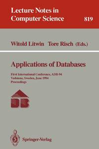 Applications of Databases : First International Conference, ADB-94, Vadstena, Sweden, June 21 -...