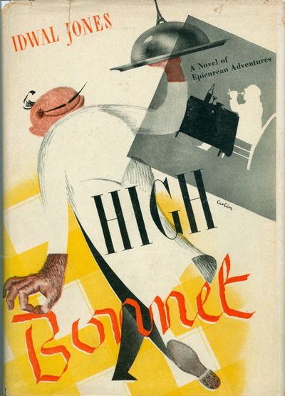 High Bonnet. [A novel of epicurean adventures]