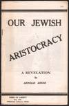 Our Jewish Aristocracy: A Revelation