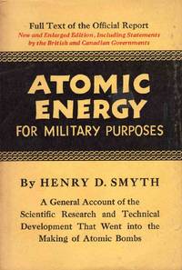 Atomic Energy for Military Purposes by Henry d Smyth - 1945