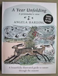 A Year Unfolding. A printmnaker&#039;s view. Signed first edition. by Harding, Angela - 2021