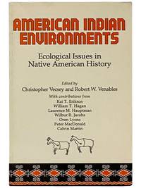 American Indian Environments: Ecological Issues in Native American History