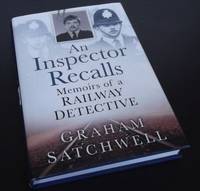 An Inspector Recalls: Memoirs of a Railway Detective