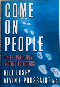 cover of Come on, People: On the Path from Victims to Victors