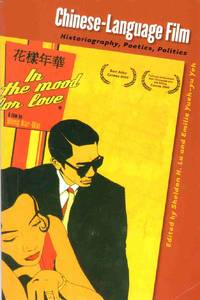 cover of CHINESE-LANGUAGE FILM Historiography, Poetics, Politics