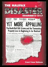 image of THE HALIFAX DISASTER, DECEMBER 6, 1917.