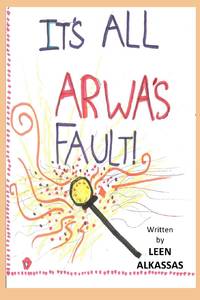 It's All Arwa's Fault