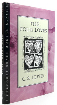 THE FOUR LOVES by C. S. Lewis - 1991