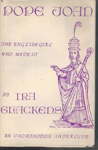 POPE JOAN An Unorthodox Interlude by Glackens, Ira - 1965