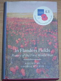 In Flanders Fields. Poetry of the First World War.