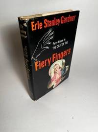 THE CASE OF THE FIERY FINGERS