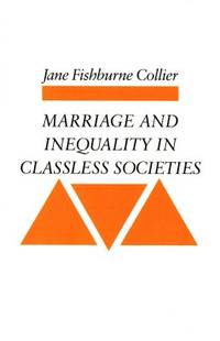Marriage and Inequality in Classless Societies.