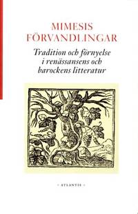 Mimesis förvandlingar. Tradition och förnyelse i…