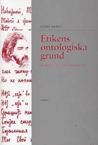 Etikens ontologiska grund. En analys av Lev…