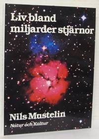 Liv bland miljarder stjärnor. Civilisationer i…