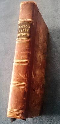 image of The Complaint: or Night-Thoughts on Life, Death, and Immortality to which is added, A Paraphrase on part of the Book of Job