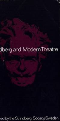Strindberg and Modern Theatre. Published by the…
