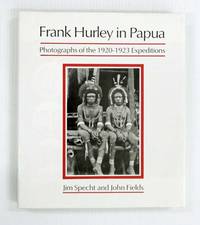 cover of Frank Hurley in Papua Photographs of the 1920-1923 Expeditions