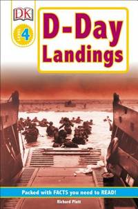 DK Readers L4: d-Day Landings: the Story of the Allied Invasion : The Story of the Allied Invasion