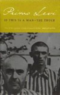 If This Is a Man and The Truce
