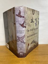 The Axial Age And Its Consequences