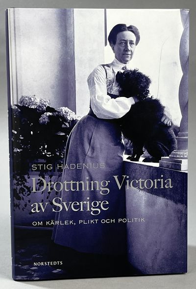 Drottning Victoria av Sverige. Om kärlek, plikt…