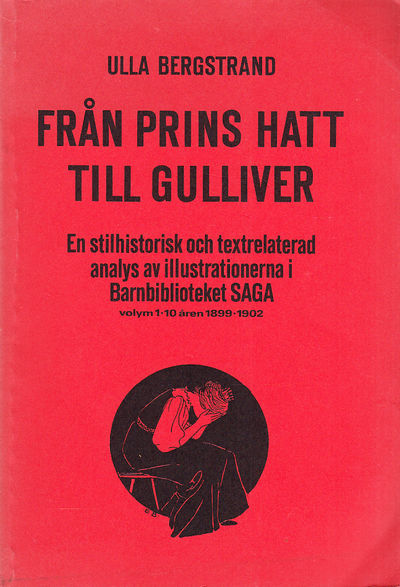 Från Prins Hatt till Gulliver. En stilhistorisk…