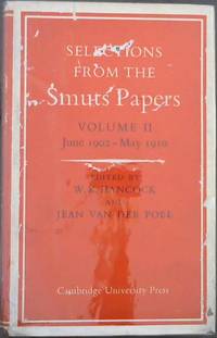 image of Selections From the Smuts Papers : Volume II - June 1902-May 1910
